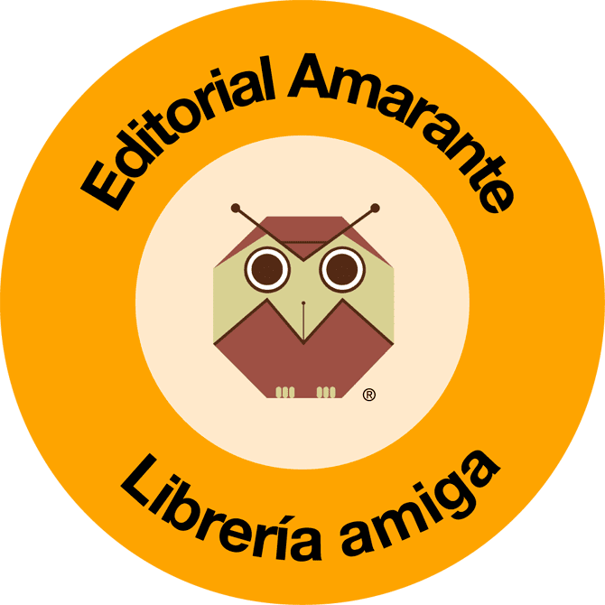 Red de Librerías Amigas de Editorial Amarante. Todos ganamos más.  Busca el sello de Librería Amiga