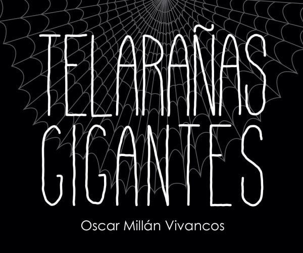 Editorial Amarante - Telaranas gigantes