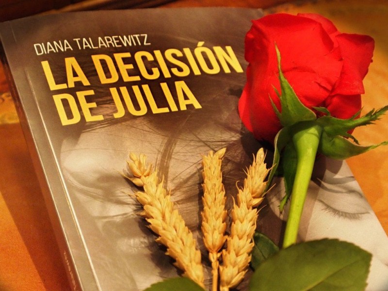 La decisión de Julia. Diana Talarewitz